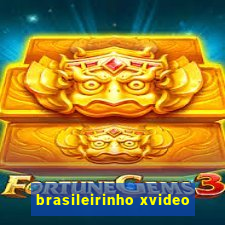 brasileirinho xvideo